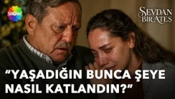 12 Leyla tells her father everything she went through!