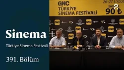 GNÇ Turkey Film Festival | Cinema+ | Episode 391 @trt2